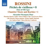 Gioacchino Rossini - Péchés de Vieillesse: Chamber Music and Rarities