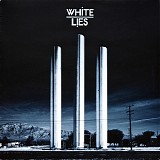 White Lies - To Lose My Life...