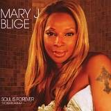 Mary J. Blige - Soul Is Forever - The Remix Album