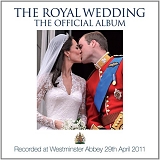 Prince William & Catherine Middleton - The Royal Wedding: The Official Album
