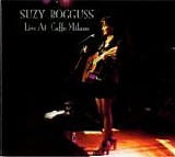 Suzy Bogguss - Live At Caffe Milano