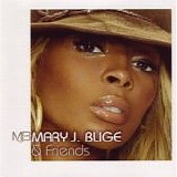 Mary J. Blige - Mary J. Blige & Friends
