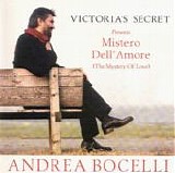 Andrea Bocelli - Victoria's Secret Presents Mistero Dell' Amore (The Mystery Of Love)