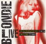 Blondie - Live Philadelphia 1978 / Dallas 1980