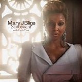 Mary J. Blige - Stronger with Each Tear:  Canadian Edition