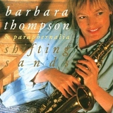 Barbara Thompson - Shifting Sands