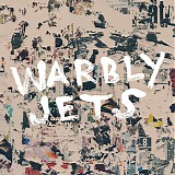 Warbly Jets - Warbly Jets