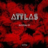 Attlas - Bloom EP