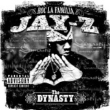 Jay-Z - Dynasty Roc La Familia, The