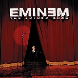 Eminem - Eminem Show, The