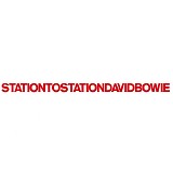 Bowie, David - Station To Station
