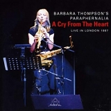 Barbara Thompson - Cry From The Heart-Live