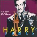 Harry James - The Beat Of The Big Bands