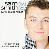 Sam Smith - The Diva Boy