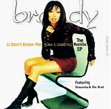 Brandy - U Don't Know Me (Like U Used To) (The Remix EP)
