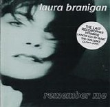 Laura Branigan - Remember Me