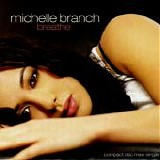 Michelle Branch - Breathe [US]