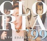 Laura Branigan - Gloria '99 (The Remixes)