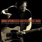 Bruce Springsteen & The E Street Band - 2008-04-22 St. Pete Times Forum, Tampa, FL (official archive release)