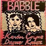 Kevin Coyne - Dagmar Krause - Babble