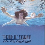 ''Weird Al'' Yankovic - Off The Deep End