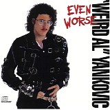 ''Weird Al'' Yankovic - Even Worse