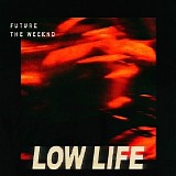 The Weeknd - Low Life