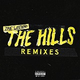 The Weeknd - The Hills (Remixes)