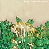 White Denim - Pretty Green [EP]