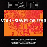 Health - Vol. 4: Slaves Of Fear