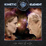 Kinetic Element - The Face Of Life