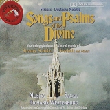 Various artists - Songs and Psalms of the Divine - Choral works by Tallis, Bruckner, R. Strauss, Randall Thompson, Arnold Schoenberg, etc.