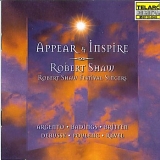 Robert Shaw - Appear & Inspire (Festival Singers) by Robert Shaw (1996-10-20)