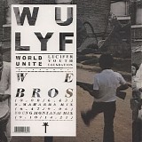 Wu Lyf - We Bros