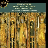 Various artists - Taverner: Missa Gloria tibi Trinitas; Audivi Vocem de Coelo