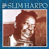 Slim Harpo - Best of Slim Harpo