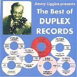 Various artists - The Jimmy Liggins Presents The Best Of Duplex Records