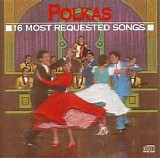 Various artists - 16 Most Requested Polkas