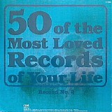 Various artists - 50 Of The Most Loved Records Of Your Life [Disc 2]