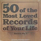 Various artists - 50 Of The Most Loved Records Of Your Life [Disc 1]