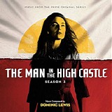 Dominic Lewis - The Man In The High Castle (Season 3)