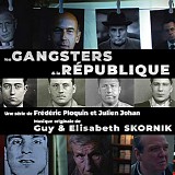 Guy Skornik & Elisabeth Skornik - Les Gangsters et La RÃ©publique
