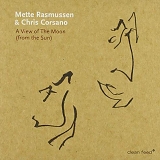 Mette Rasmussen & Chris Corsano - A View of the Moon (from the Sun)