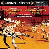Morton Gould - Aaron Copland: Billy the Kid and Rodeo Suite; Ferde GrofÃ©:Grand Canyon Suite