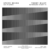 Steve Reich - Terry Riley - Six Pianos & Keyboard Study #1