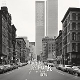 Various Artists - Musicophilia - Musique Du Monde - Le Monde du Funk '74