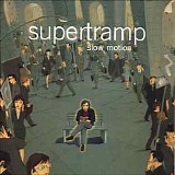 Supertramp - Slow motion