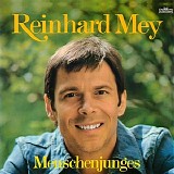 Reinhard Mey - Menschenjunges
