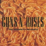 Guns n' Roses - The spaghetti incident?