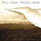 Neil Young - Prairie wind